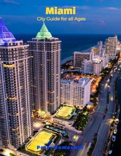 Cover Miami City Guide for all Ages (eBook, ePUB)