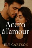 Accro à l'amour (eBook, ePUB)