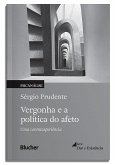 Vergonha e a política do afeto (eBook, ePUB)