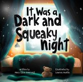 It Was a Dark and Squeaky Night (eBook, ePUB)