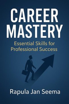 Career Mastery (eBook, ePUB) - Seema, Rapula jan
