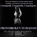 From Broken to Badass (eBook, ePUB)
