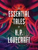 The Essential Tales of H.P. Lovecraft (eBook, ePUB)