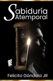 Sabiduría Atemporal (eBook, ePUB) Sabiduría Atemporal (eBook, ePUB)
