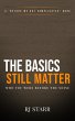 The Basics Still Matter (Before We Got... - Bild 1