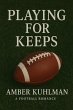Playing for Keeps (eBook, ePUB) - Bild 1