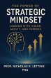 The Power of a Strategic Mindset:... - Bild 1