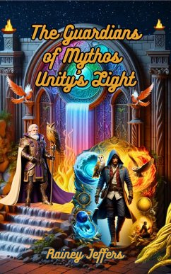 Cover The Guardians of Mythos Unity's Light (eBook, ePUB)