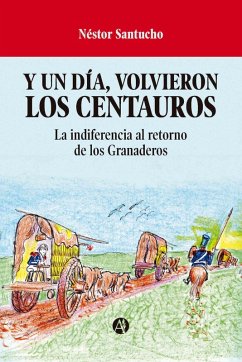 Y un día, volvieron los centauros (eBook, ePUB) - Santucho, Néstor