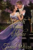 To Catch A Falling Rake (eBook, ePUB) To Catch A Falling Rake (eBook, ePUB)