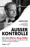Außer Kontrolle: Die Akte Marius Borg Høiby (eBook, ePUB)
