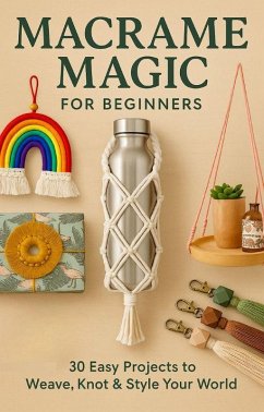 Cover Macrame Magic For Beginners (eBook, ePUB)