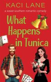 What Happens in Tunica: A Sweet Southern Romantic Comedy (Apple Cart County Christmas, #4) (eBook, ePUB)