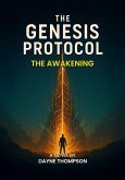 The Genesis Protocol: The Awakening (eBook, ePUB)