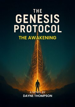 The Genesis Protocol: The Awakening (eBook, ePUB) - Thompson, Dayne
