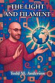 The Light and Filament (Reflections on Faith) (eBook, ePUB)