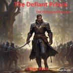 The Whispered Promise (The Defiant Prince, #1) (eBook, ePUB)