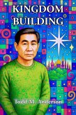 Kingdom Building (Reflections on Faith) (eBook, ePUB)
