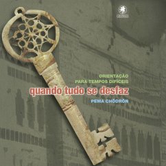 Quando Tudo se Desfaz (MP3-Download) - Chödrön, Pema