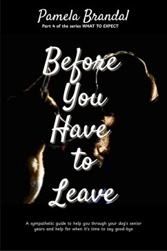 Before you Have to Leave (What To Expect, #4) (eBook, ePUB) - Brandal, Pamela