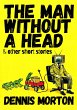 The Man Without A Head (eBook, ePUB) - Bild 1