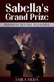Sabella's Grand Prize Business Before Pleasure (eBook, ePUB)
