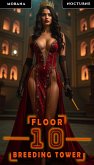 Breeding Tower: Floor 10 (eBook, ePUB) Breeding Tower: Floor 10 (eBook, ePUB)