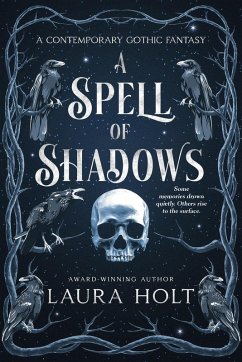 A Spell of Shadows: A Southern Gothic Fantasy (eBook, ePUB) - Holt, Laura