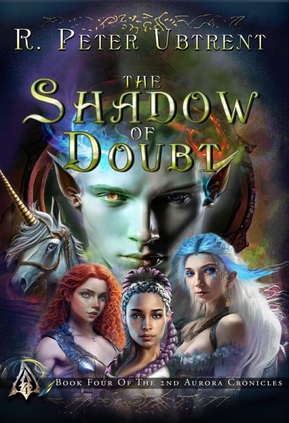 The Shadow of Doubt (The Second Aurora Chronicles, #4) (eBook, ePUB)