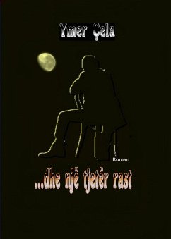 ... dhe një tjetër rast (eBook, ePUB) - Çela, Ymer