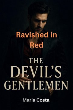 Cover Ravished in Red (The Devil's Gentlemen, #8) (eBook, ePUB)