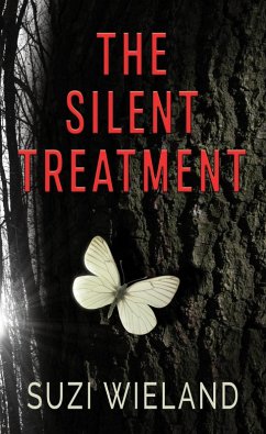 The Silent Treatment (eBook, ePUB) - Wieland, Suzi