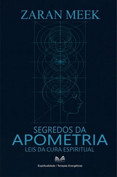 Cover Segredos da Apometria - Leis da Cura Espiritual (eBook, ePUB)