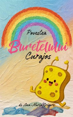 Povestea Bure¿elului Curajos (eBook, ePUB) - Grigore, Ana Maria