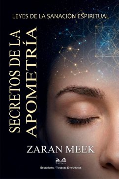 Cover Secretos de la Apometría - Leyes de la Sanación Espiritual (eBook, ePUB)