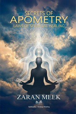 Cover Secrets of Apometry - Laws of Spiritual Healing (eBook, ePUB)
