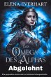 Das omega des alphas abgelehnt : Eine... - Bild 1