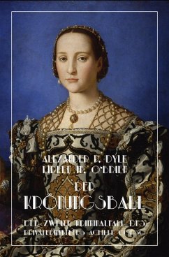 Der Krönungsball (eBook, ePUB) - Dyle, Alexander P.; O'Brien, Eireen M.