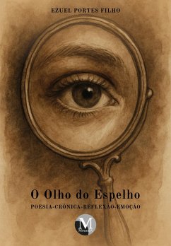 O olho do espelho (eBook, ePUB) - Filho, Ezuel Portes