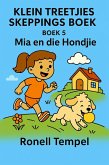 Mia en die Hondjie (Little Steps Creativity Book, #5) (eBook, ePUB) Mia en die Hondjie (Little Steps Creativity Book, #5) (eBook, ePUB)