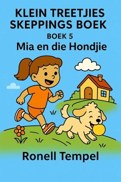 Mia en die Hondjie (Little Steps Creativity Book, #5) (eBook, ePUB) - Tempel, Ronell