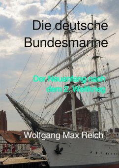 Die deutsche Bundesmarine (eBook, ePUB) - Reich, Wolfgang Max