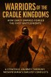 Warriors of the Cradle Kingdoms: How... - Bild 1