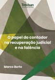 O papel do contador na recuperação judicial e na falência (eBook, ePUB)