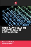 NANO PARTÍCULAS EM ODONTOLOGIA DE RESTAURAÇÃO