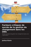Facteurs critiques de succès de la gestion du changement dans les ONG