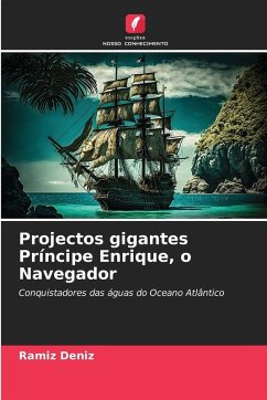 Cover Projectos gigantes Príncipe Enrique, o Navegador