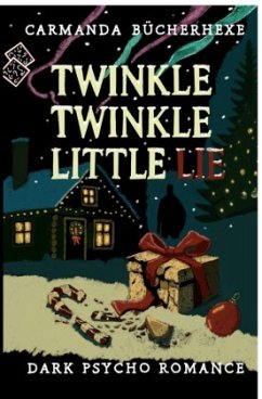 Twinkle Twinkle Little Lie