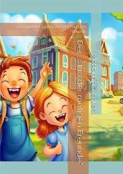 Der "Club der mutigen Freunde"