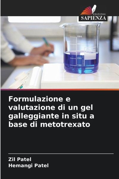 Formulazione e valutazione di un gel galleggiante in situ a base di metotrexato
